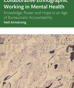 Collaborative Ethnographic Working in Mental Health - 1st Edition