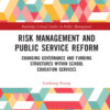 Risk Management and Public Service Reform - 1st Edition