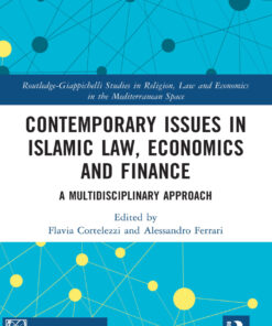Contemporary Issues in Islamic Law, Economics and Finance - 1st Edition