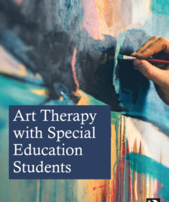 Art Therapy with Special Education Students - 1st Edition