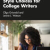 Grammar and Style Choices for College Writers - 1st Edition