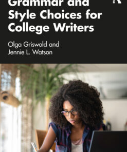Grammar and Style Choices for College Writers - 1st Edition