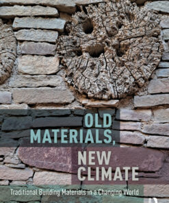 Old Materials, New Climate - 1st Edition