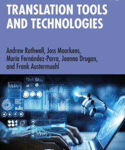 Translation Tools and Technologies - 1st Edition