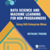Data Science and Machine Learning for Non-Programmers - 1st Edition