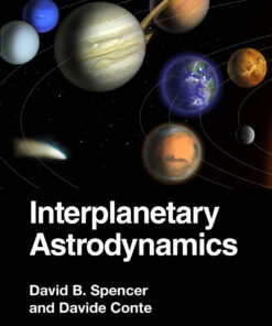 Interplanetary Astrodynamics - 1st Edition