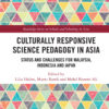 Culturally Responsive Science Pedagogy in Asia - 1st Edition