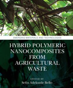 Hybrid Polymeric Nanocomposites from Agricultural Waste - 1st Edition