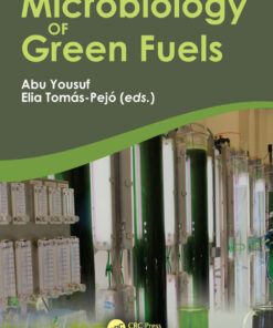 Microbiology of Green Fuels - 1st Edition