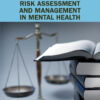 A Pocket Guide to Risk Assessment and Management in Mental Health - 2nd Edition