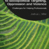 Psychosocial Responses to Sociopolitical Targeting, Oppression and Violence - 1st Edition