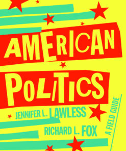 American Politics: A Field Guide - 1st Edition
