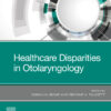 Healthcare Disparities in Otolaryngology - 1st Edition