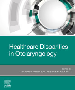 Healthcare Disparities in Otolaryngology - 1st Edition