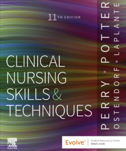 Clinical Nursing Skills and Techniques - 11th Edition