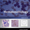Hematopathology - 4th Edition