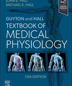Guyton and Hall Textbook of Medical Physiology - 15th Edition