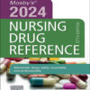 Mosby's 2024 Nursing Drug Reference - 37th Edition