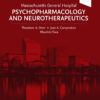 Massachusetts General Hospital Psychopharmacology and Neurotherapeutics - 2nd Edition