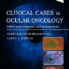 Clinical Cases in Ocular Oncology - 1st Edition