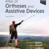 Atlas of Orthoses and Assistive Devices - 6th Edition