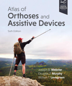Atlas of Orthoses and Assistive Devices - 6th Edition