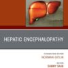 Hepatic Encephalopathy, An Issue of Clinics in Liver Disease - 1st Edition