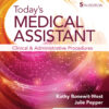 Today's Medical Assistant - 5th Edition
