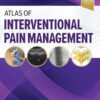 Atlas of Interventional Pain Management - 6th Edition