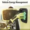 Application of Artificial Intelligence in Hybrid Electric Vehicle Energy Management - 1st Edition
