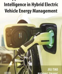 Application of Artificial Intelligence in Hybrid Electric Vehicle Energy Management - 1st Edition
