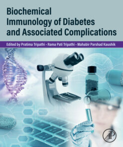 Biochemical Immunology of Diabetes and Associated Complications - 1st Edition
