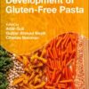 Development of Gluten-Free Pasta - 1st Edition