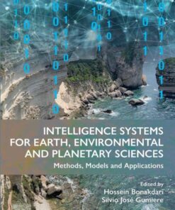 Intelligence Systems for Earth, Environmental and Planetary Sciences - 1st Edition