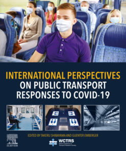 International Perspectives on Public Transport Responses to COVID-19 - 1st Edition