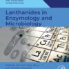 Lanthanides in Enzymology and Microbiology