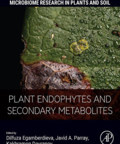 Plant Endophytes and Secondary Metabolites - 1st Edition