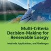 Multi-Criteria Decision-Making for Renewable Energy - 1st Edition