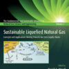 Sustainable Liquefied Natural Gas - 1st Edition