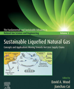 Sustainable Liquefied Natural Gas - 1st Edition