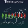 Good and Bad Testosterone - 1st Edition