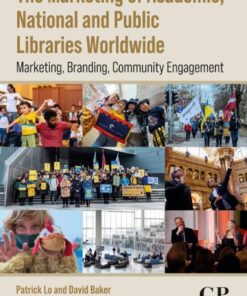 The Marketing of Academic, National and Public Libraries Worldwide - 1st Edition