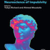 The Psychology and Neuroscience of Impulsivity - 1st Edition
