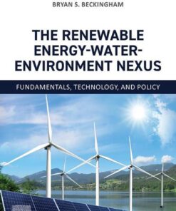 The Renewable Energy-Water-Environment Nexus - 1st Edition