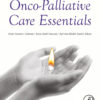 Onco-Palliative Care Essentials - 1st Edition