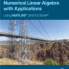 Numerical Linear Algebra with Applications - 2nd Edition