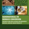 Nanomaterials in Biomass Conversion - 1st Edition
