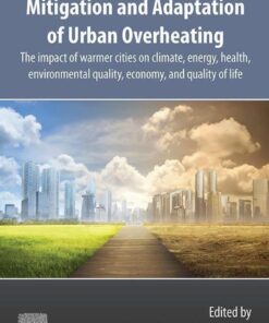 Mitigation and Adaptation of Urban Overheating - 1st Edition
