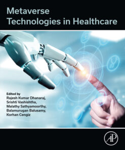 Metaverse Technologies in Healthcare - 1st Edition