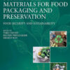 Sustainable Materials for Food Packaging and Preservation - 1st Edition